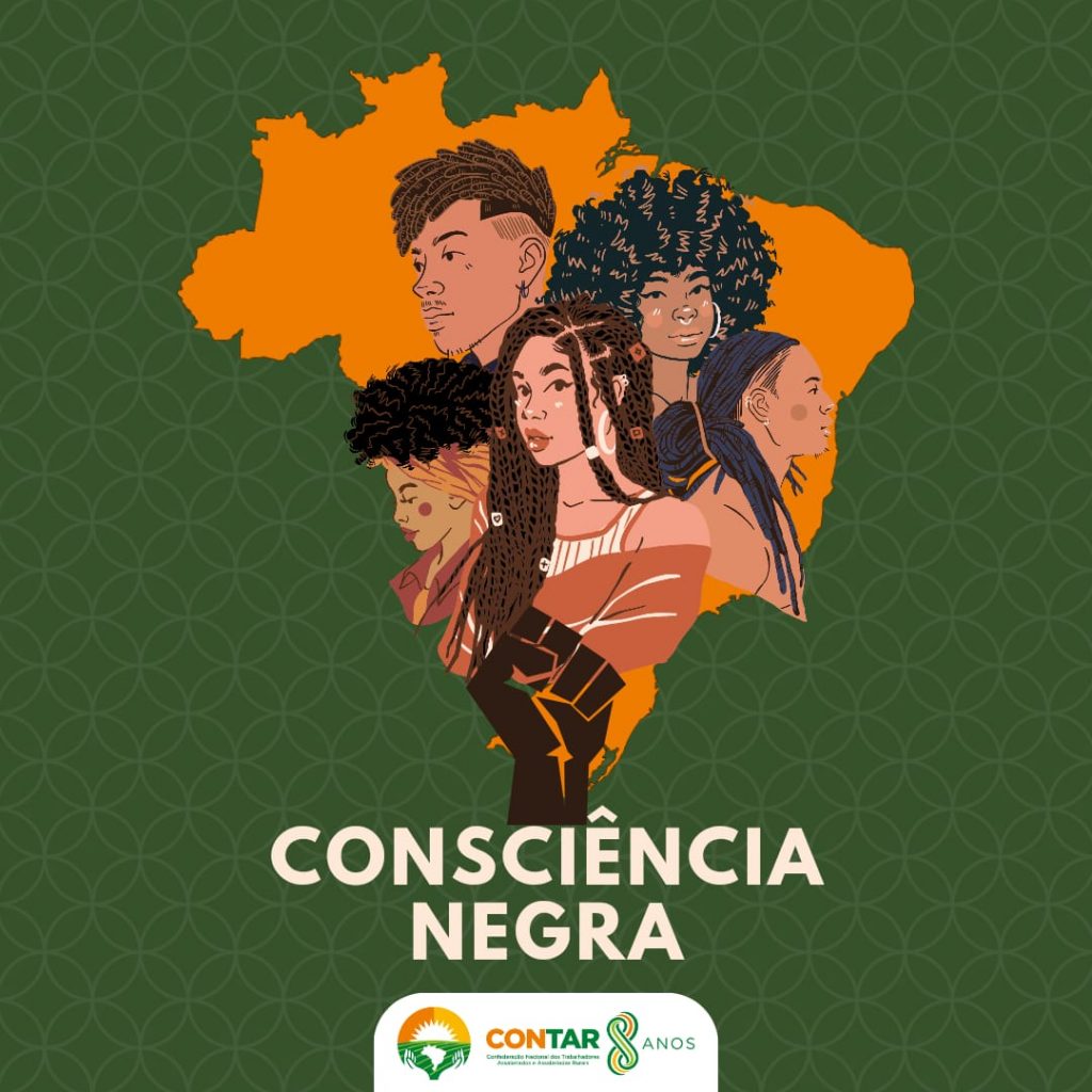 No Dia da Consciência Negra, a CONTAR reforça a necessidades de políticas públicas que garantam à população negra, igualdade de direitos e acesso ao mercado de trabalho